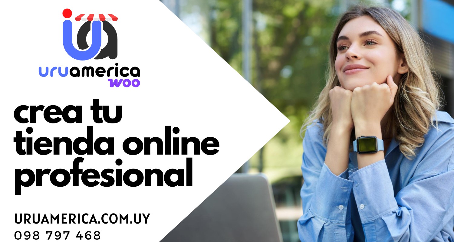 crea tu tienda online profesional URUGUAY